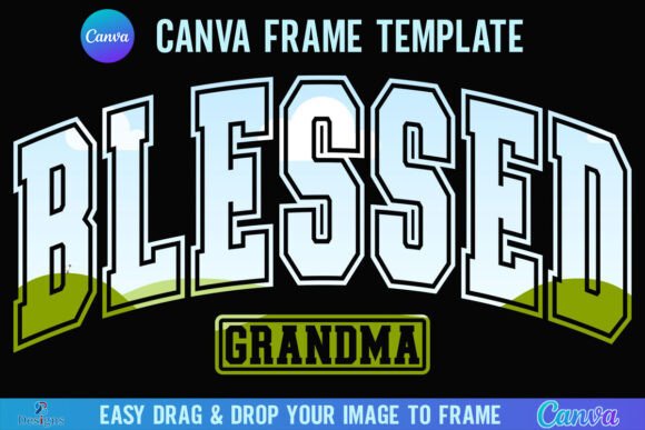 Download Blessed Grandma Canva Frame Varsity Nana - Grandma canva Collection